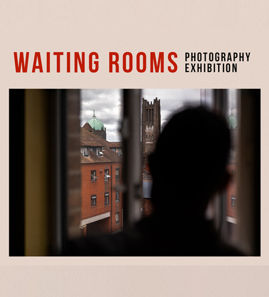 Picture with the text saying Waiting Rooms Photography Exhibition