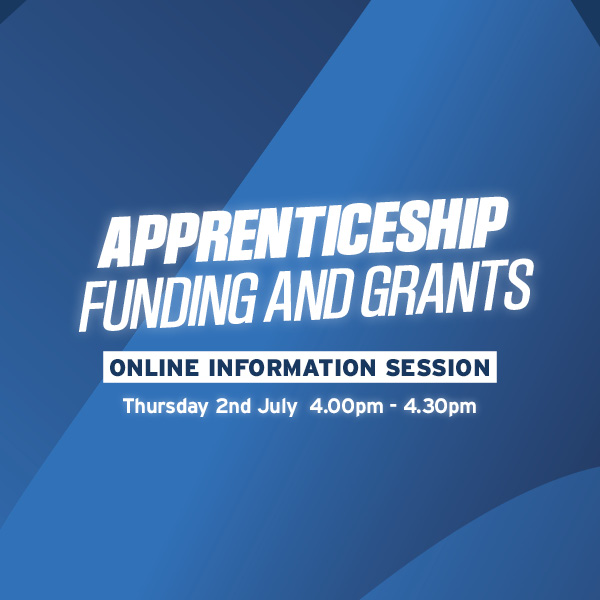 artwork that says Apprenticeship Funding and Grants Information Session