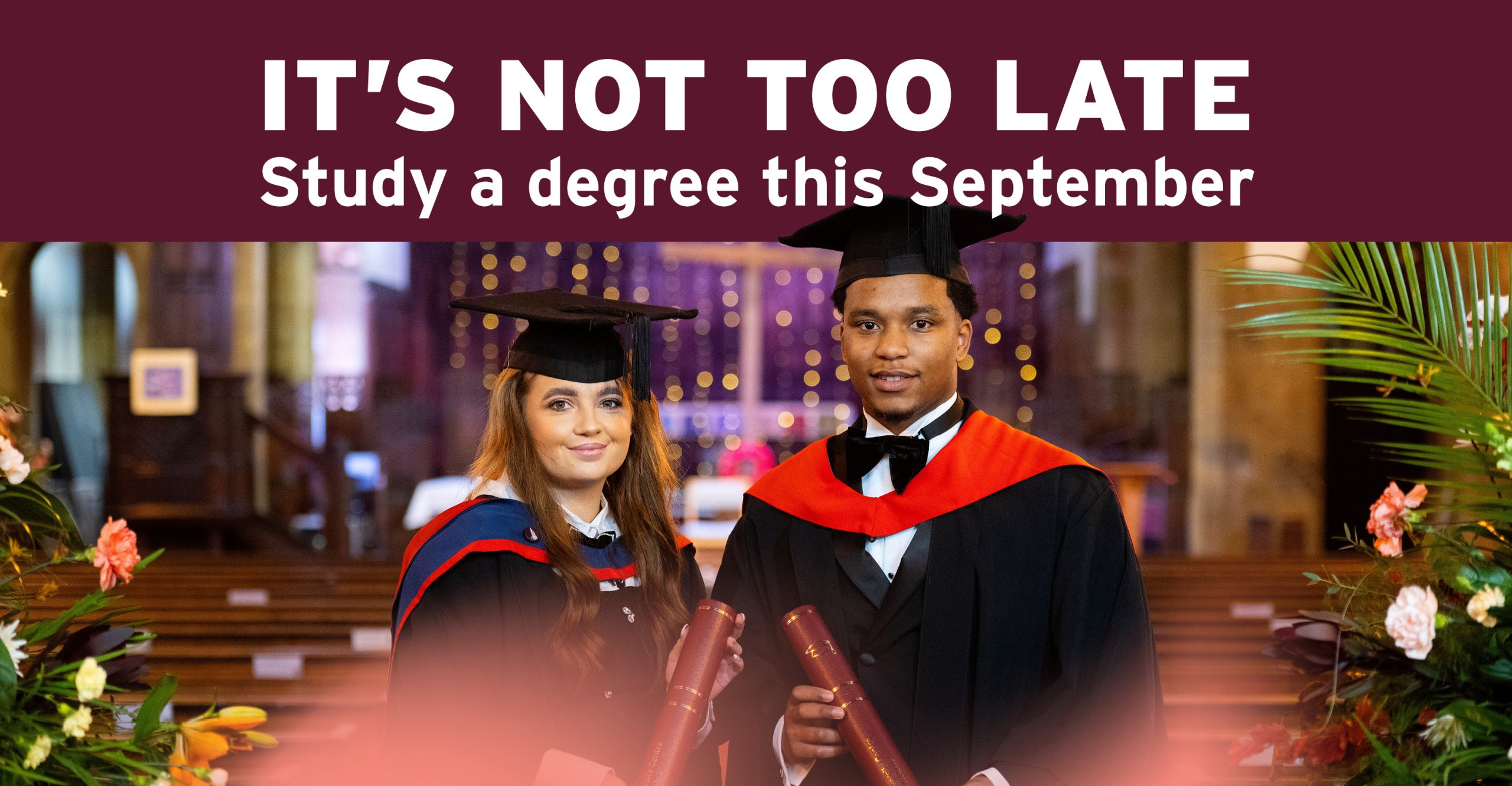 Clearing artwork that says It's not too late - Study a degree this September